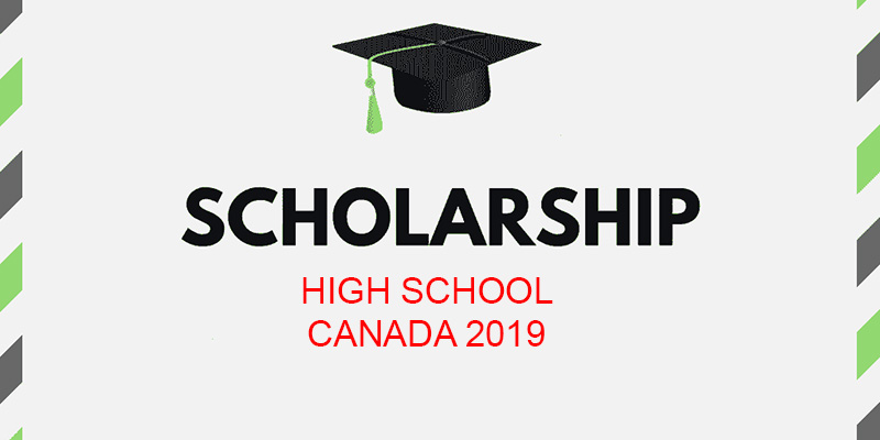 Top 10 học bổng PTTH Canada tháng 9/2019 lên đến 100%