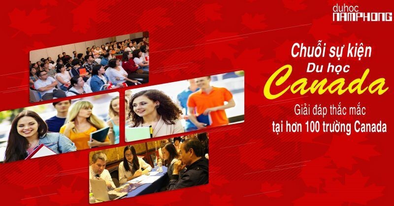 Chuỗi sự kiện du học Canada – Giải đáp thắc mắc tại hơn 100 trường nổi tiếng