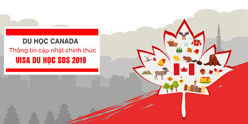 Thông tin mới nhất về visa Canada SDS 2019 ngày 9/3/2019