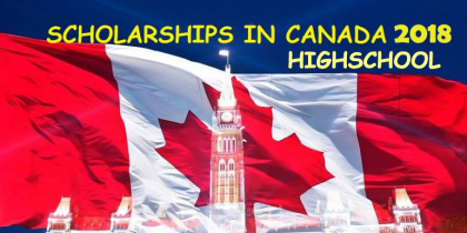 Danh sách Học bổng du học Canada bậc PTTH 2018