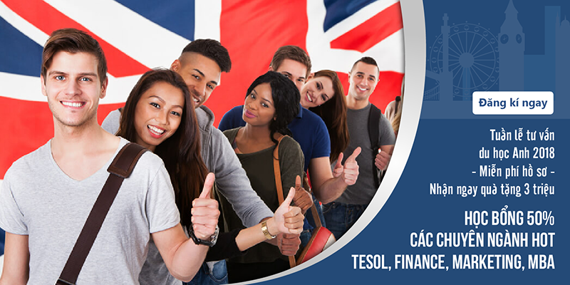Du học Anh 2018 – Học bổng 50% các chuyên ngành HOT TESOL, Finance, Marketing, MBA