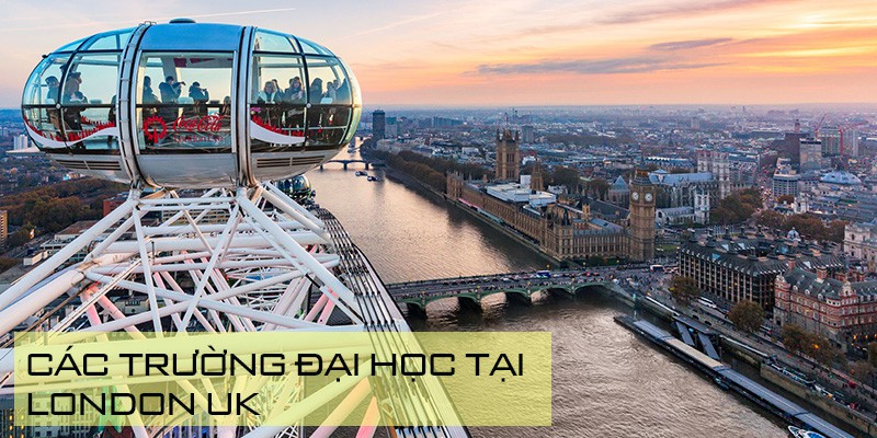 Danh sách các trường Cao đẳng và Đại học tại London