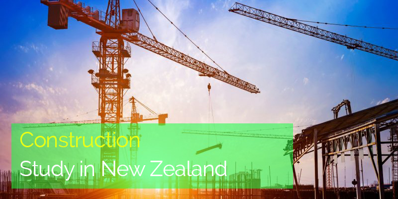 Du học New Zealand – Ngành Construction/ Xây dựng – Cơ hội trở thành công dân New Zealand chưa bao giờ dễ dàng đến thế