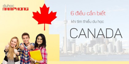 6 điều cần biết đầu tiên khi tìm hiểu để du học Canada
