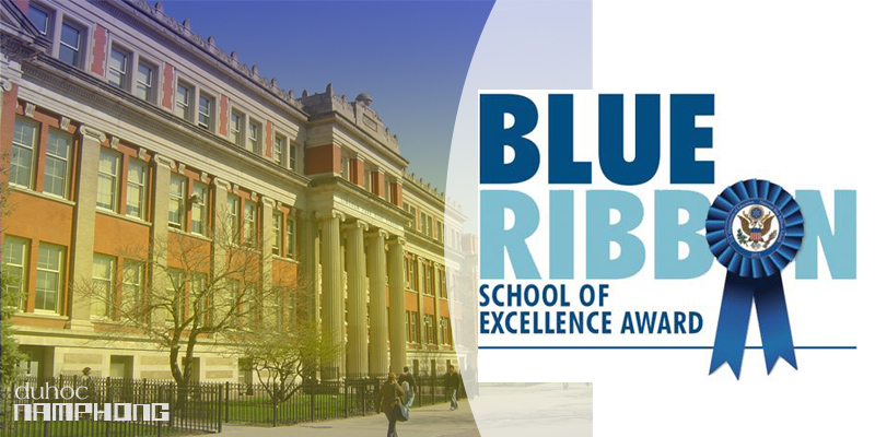 Blue Ribbon School - giải thưởng danh giá dành cho những trường trung học xuất sắc nhất Mỹ