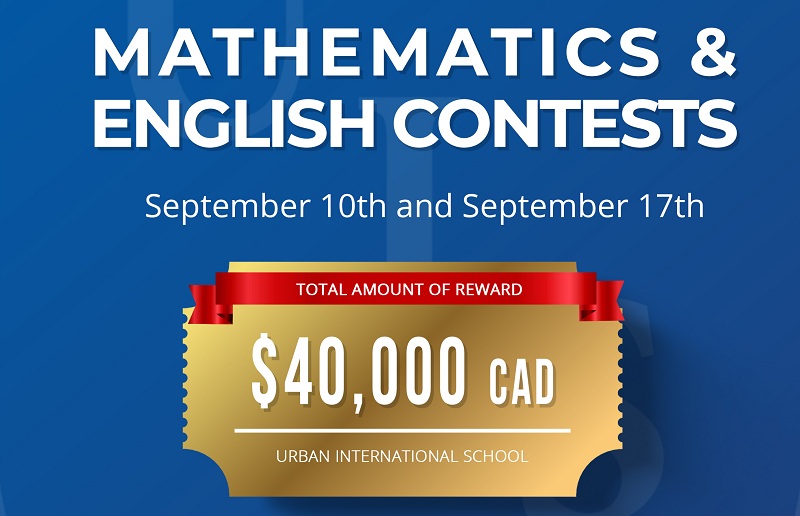 Cùng tham gia UIS Mathematics & English Contest - Nhận ngay tổng giải thưởng cuộc thi trị giá 40,000 CAD