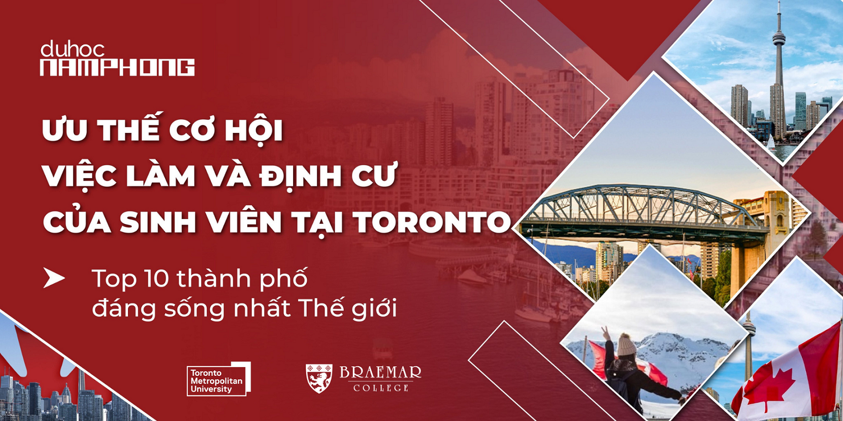 Ưu thế cơ hội việc làm và định cư của sinh viên tại Toronto - Top 10 thành phố đáng sống nhất thế giới.