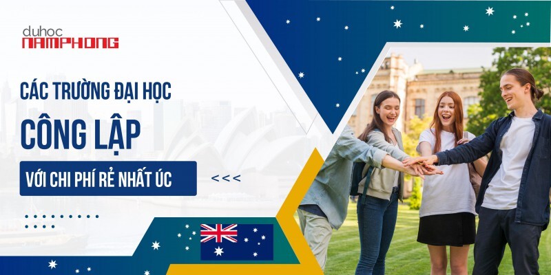 Trường Đại học Công Lập có chi phí RẺ nhất nước Úc