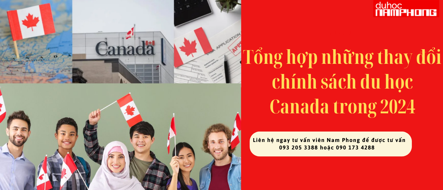 Tổng hợp những thay đổi mới về chính sách du học Canada trong năm 2024