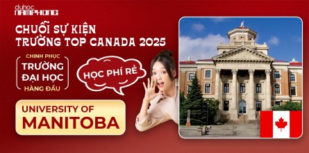 Chuỗi Sự Kiện Du Học Canada 2025 - Chinh Phục Đại Học Hàng Đầu Với Chi Phí Rẻ Và Cơ Hội Định Cư Cao