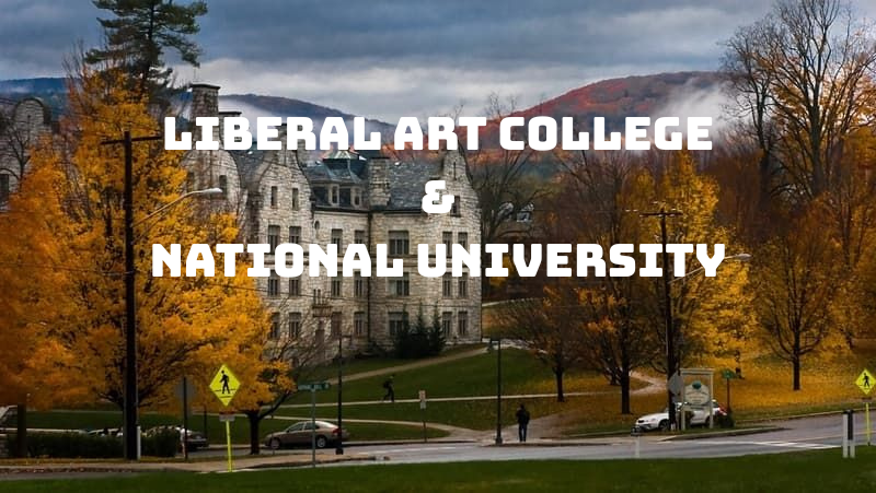 So sánh Liberal Arts College và National University tại Mỹ