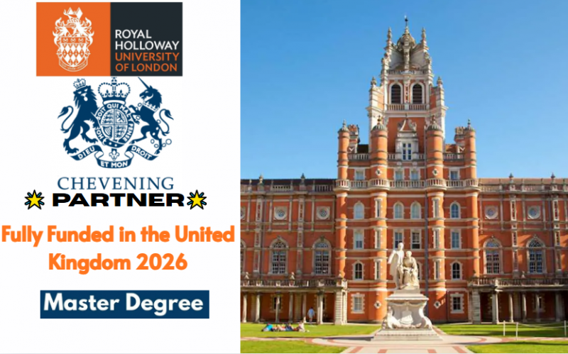 Royal Holloway – Chevening Partner: Cơ hội nhận học bổng toàn phần cho bậc Thạc sĩ tại Anh