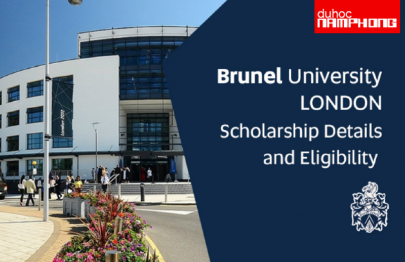 Du học Anh 2026 - Săn học bổng Brunel University London trị giá tới £16,000