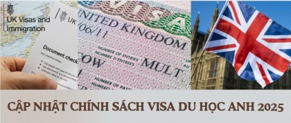 Cập nhật chính sách visa du học Anh 2025 - Chính phủ nâng yêu cầu sinh hoạt phí tại London thêm £46 / tháng