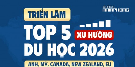 TRIỂN LÃM TOP 5 XU HƯỚNG DU HỌC 2026: ANH - MỸ - CANADA - NEW ZEALAND - EU