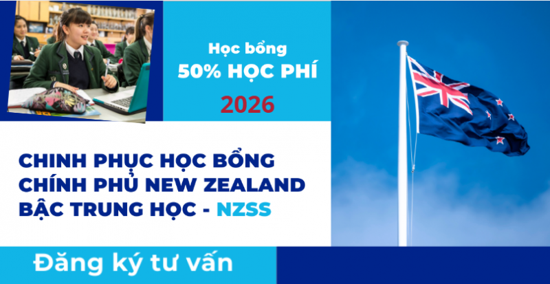 Học bổng giá trị 50% học phí từ Chính phủ New Zealand (NZSS) dành cho bậc THPT 2026