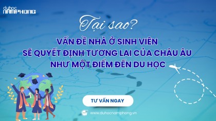 Tại sao vấn đề Nhà ở sinh viên sẽ quyết định tương lai của Châu Âu như một điểm đến du học?