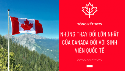 Tổng kết năm 2025: Những thay đổi lớn nhất đối với sinh viên quốc tế và điều kiện xin Giấy phép làm việc sau Tốt nghiệp (PGWP) tại Canada