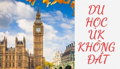 Du học UK không đắt - Học bổng thạc sỹ lên đến 50%