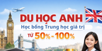 Du học Anh - Khẳng định năng lực đậu học bổng trung học từ 50% - 100%