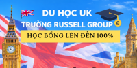 Du học UK trường Russell Group - Học bổng lên đến 100%