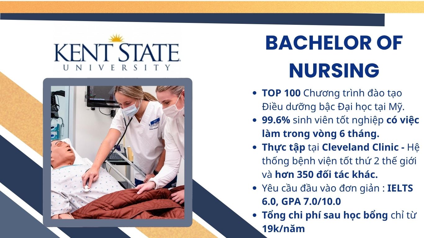 Du học Điều dưỡng tại Kent State University: Nhận từ năm đầu – Thực tập sớm – Việc làm gần như đảm bảo