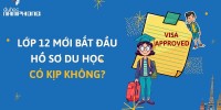 Lớp 12 Mới Bắt Đầu Hồ Sơ Du Học – Có Kịp Không?