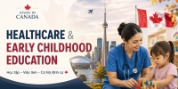 Du học Canada ngành Healthcare và Early Childhood Education: Lộ trình định cư nhanh nhất