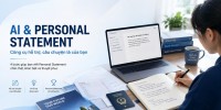 Cách dùng AI để tối ưu hóa bài luận (Personal Statement) mà không bị đánh dấu 