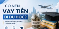 Học sinh có thể được vay tiền đi du học không?