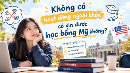  Không có hoạt động ngoại khoá có thể xin được học bổng du học Mỹ không?