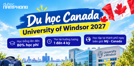 Du học Canada 2027 Cùng Học Bổng Lên Đến 80% Học Phí Trường University of Windsor