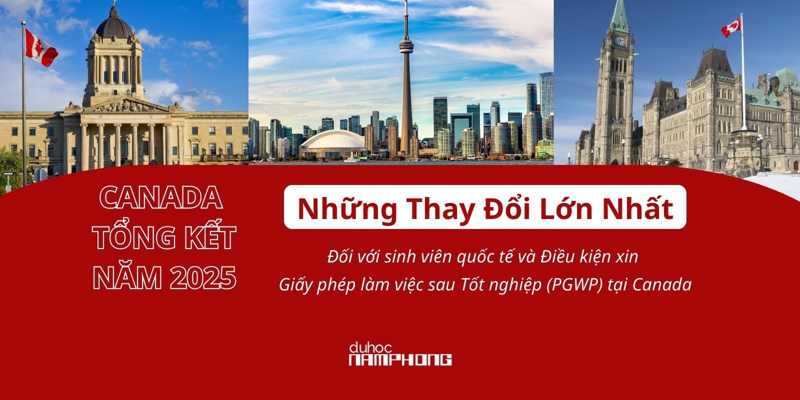 Du Học Canada - Những Thay Đổi Lớn Nhất Đối Với Sinh Viên Quốc Tế Và Điều Kiện Xin Giấy Phép Làm Việc Sau Tốt Nghiệp (Pgwp)