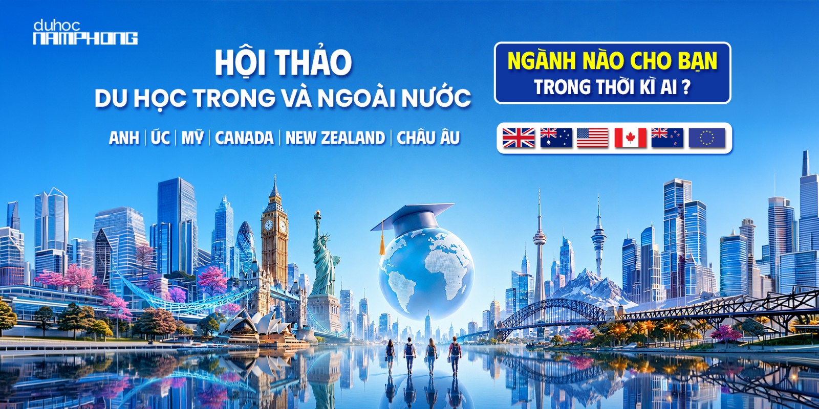 HỘI THẢO DU HỌC TRONG & NGOÀI NƯỚC "NGÀNH NGHỀ NÀO CHO BẠN TRONG THỜI KỲ AI?
