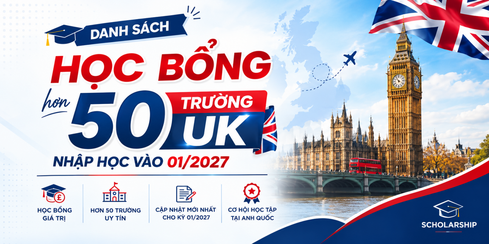 Danh sách học bổng hơn 50 trường UK nhập học vào 01/2027